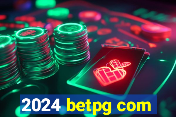 2024 betpg com